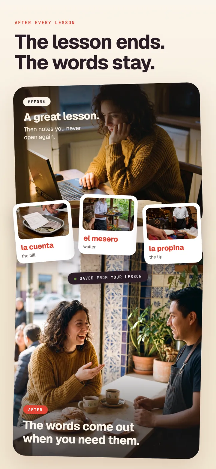 App Store screenshot titled 'The lesson ends. The words stay.' Before: a learner sits alone at her laptop after a lesson. Three Spanish cards saved from it, la cuenta, el mesero and la propina, lead to the after: she laughs and chats with a waiter at a café table.