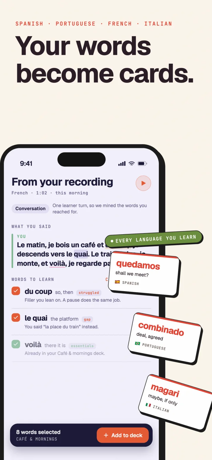 App Store screenshot titled 'Your words become cards.' A French recording is transcribed, the words you reached for are listed with a checkbox each, and finished flashcards for quedamos, combinado and magari fan out beside the phone.
